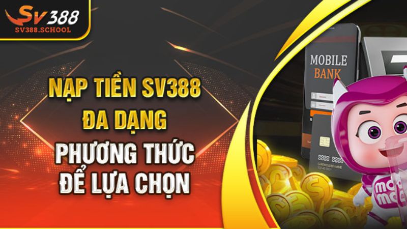 Bước 3: Lựa chọn phương thức để nạp tiền